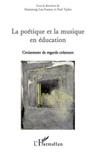 Emprunter La poétique et la musique en éducation. Croisement de regards créateurs livre
