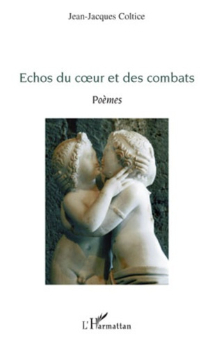Emprunter Echos du coeur et des combats. Poèmes livre