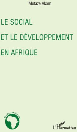Emprunter Le social et le développement en Afrique livre