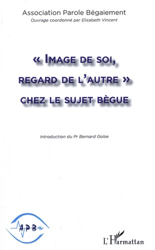 Emprunter Image de soi, regard de l'autre chez le sujet bègue livre