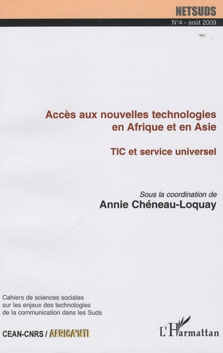 Emprunter Netsuds N° 4, Août 2009 : Accès aux nouvelles technologies en Afrique et en Asie. TIC et service uni livre