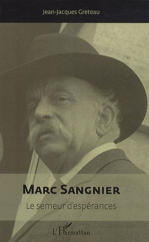 Emprunter Marc Sangnier. Le semeur d'espérances livre