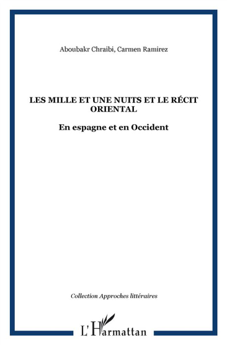 Emprunter Les Mille et une nuits et le récit oriental. En Espagne et en Occident livre