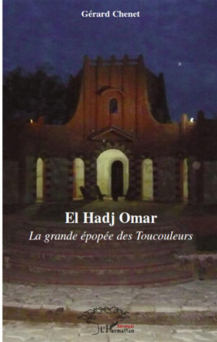 Emprunter El Hadj Omar. La grande épopée des Toucouleurs livre