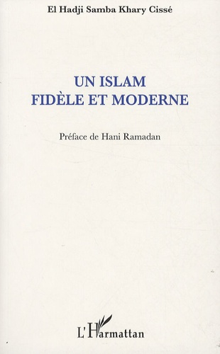 Emprunter Un islam fidèle et moderne livre