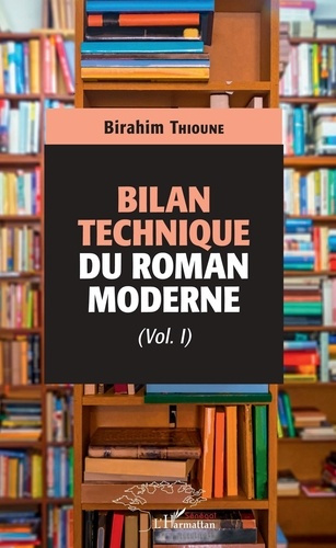 Emprunter Bilan technique du roman moderne livre