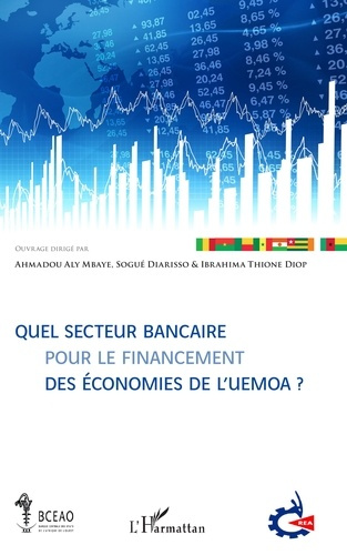 Emprunter Quel secteur bancaire pour le financement des économies de l'UEMOA ? livre