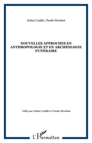 Emprunter Nouvelles approches en anthropologie et en archéologie funéraire livre