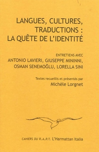 Emprunter Langues, cultures, traductions : la quête de l'identité. Entretiens avec Antonio Lavieri, Giuseppe M livre
