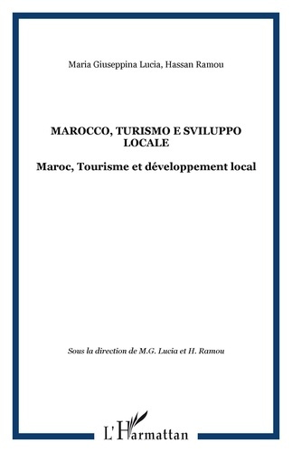 Emprunter Marocco : turismo e sviluppo locale. Maroc : Tourisme et développement local livre