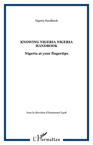 Emprunter Knowing Nigeria. Nigeria at your fingertips livre