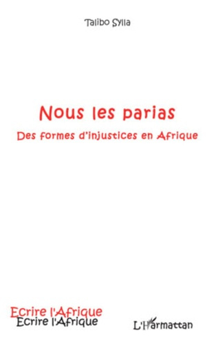Emprunter Nous les parias. Des formes d'injustices en Afrique livre