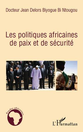 Emprunter Les politiques africaines de Paix et de Sécurite livre
