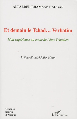 Emprunter Et demain le Tchad... Verbatim livre