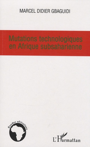 Emprunter Mutations technologiques en Afrique Subsaharienne livre