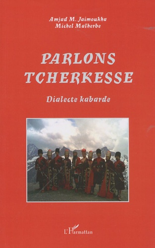 Emprunter Parlons tcherkesse. Dialecte kabarde livre