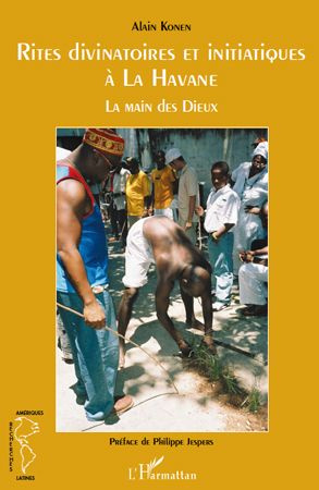 Emprunter Rites divinatoires et initiatiques à La Havane. La main des Dieux livre