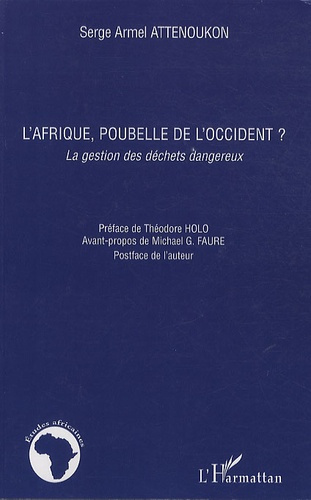Emprunter L'Afrique, poubelle de l'Occident ? La gestion des déchets dangereux livre