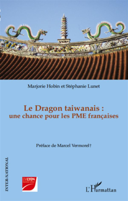 Emprunter Le Dragon taiwanais : une chance pour les PME françaises livre