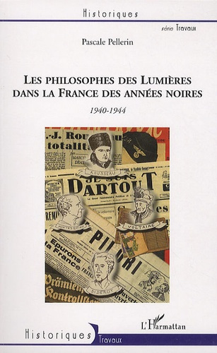 Emprunter Les philosophes des Lumières dans la France des années noires : Voltaire, Montesquieu, Rousseau et D livre