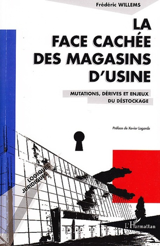 Emprunter La face cachée des magasins d'usine. Mutations, dérives et enjeux du déstockage livre