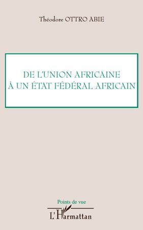 Emprunter De l'union africaine à un état fédéral africain livre