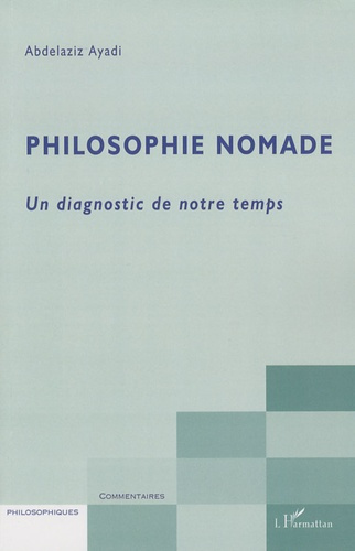 Emprunter Philosophie nomade. Un diagnostic de notre temps livre