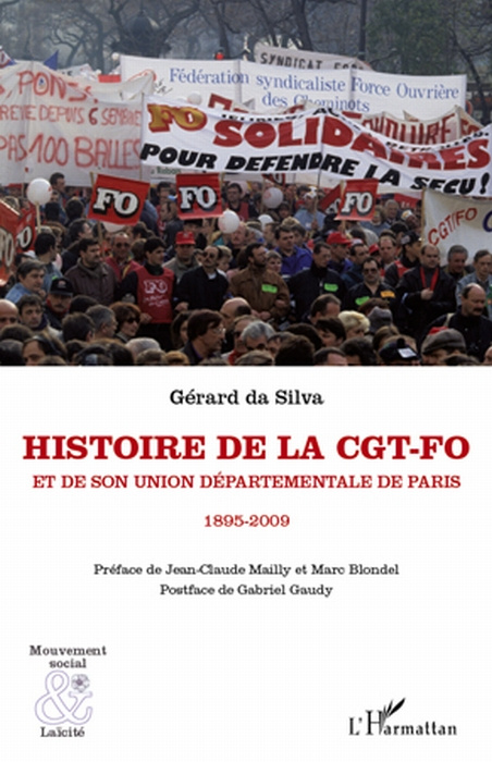 Emprunter Histoire de la CGT-FO et de son Union Départementale de Paris. 1895-2009 livre