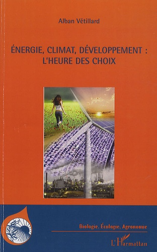 Emprunter Energie, climat, développement : l'heure des choix livre