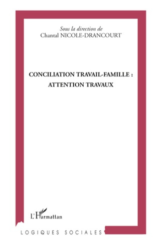 Emprunter Conciliation travail-famille : attention travaux livre