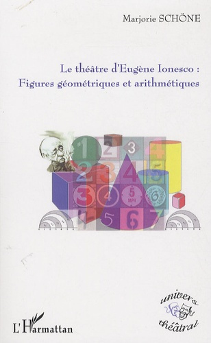 Emprunter Le théâtre d'Eugène Ionesco. Figures géométriques et arithmétiques livre