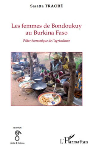 Emprunter Les femmes de Bondoukuy au Burkina Faso. Pilier économique de l'agriculture livre