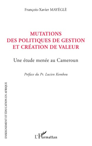 Emprunter Mutations des politiques de gestion et création de valeur. Une étude menée au Cameroun livre
