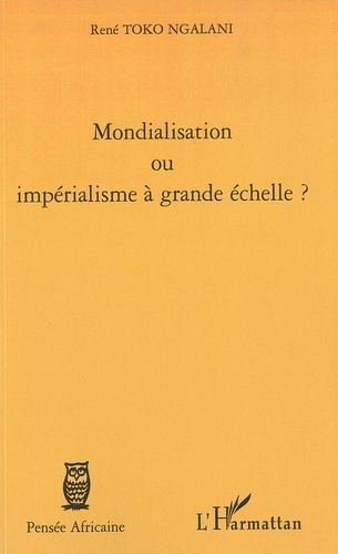 Emprunter Mondialisation ou impérialisme à grande échelle ? livre