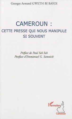 Emprunter Cameroun : cette presse qui nous manipule si souvent livre