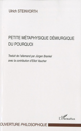 Emprunter Petite métaphysique démiurgique du pourquoi livre