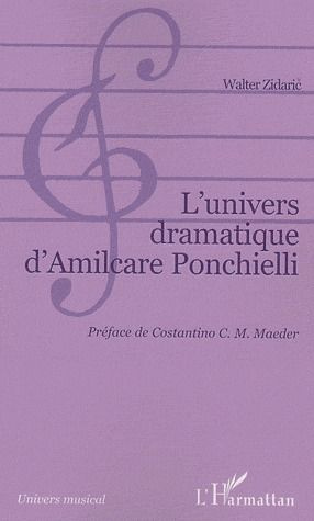 Emprunter L'univers dramatique d'Amilcare Ponchielli livre