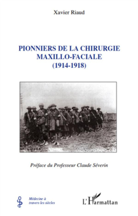 Emprunter Pionniers de la chirurgie maxillo-faciale (1914-1918) livre