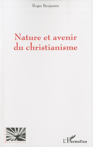 Emprunter Nature et avenir du christianisme livre