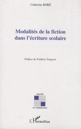 Emprunter Modalités de la fiction dans l'écriture scolaire livre