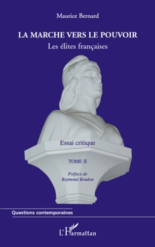 Emprunter La marche vers le pouvoir. Tome 2, Les élites francaises livre
