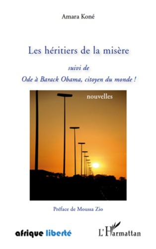 Emprunter Les héritiers de la misère. Suivi de Ode à Barack Obama, citoyen du monde ! livre