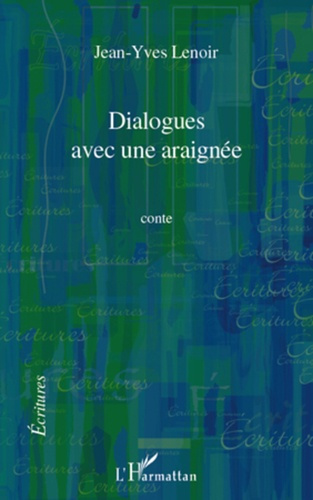 Emprunter Dialogues avec une araignée. Conte livre
