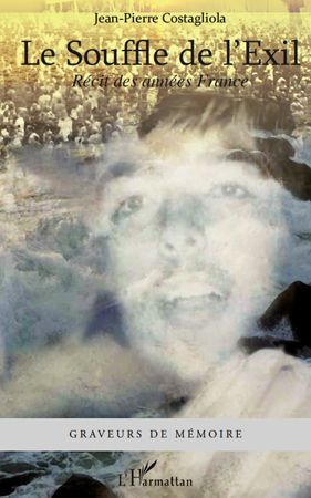 Emprunter Le Souffle de l'exil. Récit des années France livre