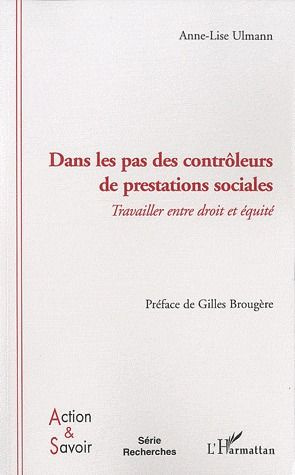 Emprunter Dans les pas des contrôleurs des prestations sociales. Travailler entre droit et équité livre