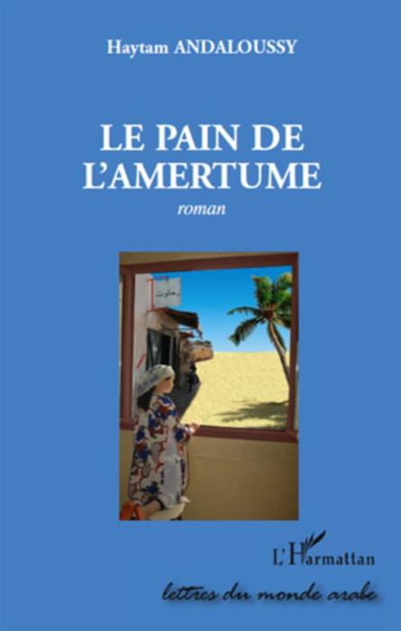 Emprunter Le pain de l'amertume livre
