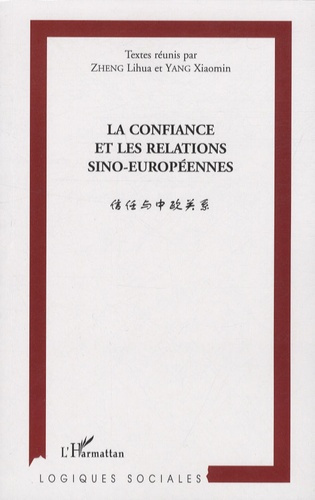Emprunter La confiance et les relations sino-européennes livre