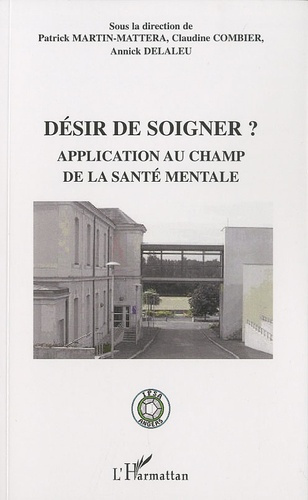 Emprunter Désir de soigner ? Application au champ de la santé mentale livre