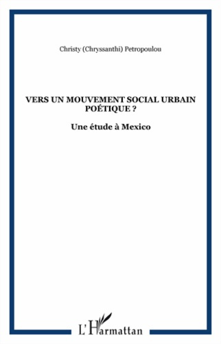 Emprunter Vers un mouvement social urbain poétique ? Une étude à México livre