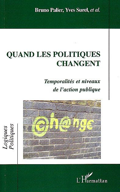 Emprunter Quand les politiques changent. Temporalités et niveaux de l'action publique livre